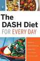 The DASH Diet for Every Day, Telamon Press 