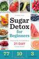 Sugar Detox for Beginners, Hayward Press 