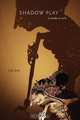 Shadow Play, Jody Bolz 