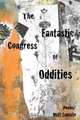 The Fantastic Congress of Oddities, Matt Zambito 