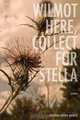 Wilmot Here, Collect for Stella, Christian Anton Gerard 