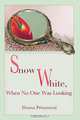 Snow White, When No One Was Looking, Donna Prinzmetal 