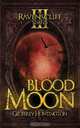 Blood Moon (Book Three - The Ravenscliff Series), Geoffrey Huntington 