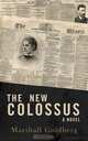 The New Colossus, Marshall Goldberg 