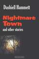 Nightmare Town, Dashiell Hammett 