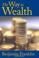 The Way to Wealth, Benjamin Franklin 