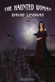 The Haunted Woman, David Lindsay 