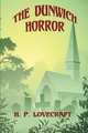 The Dunwich Horror, H. P. Lovecraft 