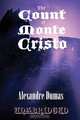 The Count of Monte Cristo, Alexandre Dumas 