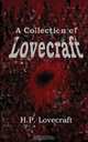 A Collection of Lovecraft, H.P. Lovecraft 