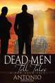 Dead Men Tell Tales, Antonio 