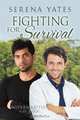 Fighting for Survival, Serena Yates 