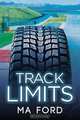 Track Limits, MA Ford 