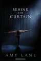 Behind the Curtain, Amy Lane 