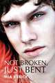 Not Broken, Just Bent, Mia Kerick 