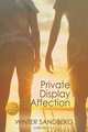 Private Display of Affection [Library Edition], Winter Sandberg 