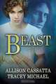 Beast, Allison Cassatta 