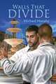 Walls That Divide, Michael Murphy 