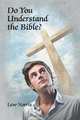 Do You Understand the Bible?, Lew Norris 