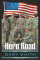 Hero Road, Gary Smith 