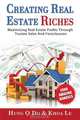 Creating Real Estate Riches, Hung Do 