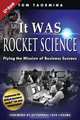 It Was Rocket Science, Tom Taormina 