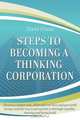 Steps to Becoming a Thinking Corporation, David Frood 