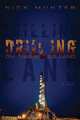 Drilling on Troubled Land, Nick Munzer 