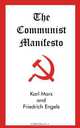 The Communist Manifesto, Marx Karl 