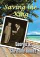 Saving the King, George Gomez 