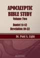 Apocalyptic Bible Study, Volume Two, Paul A. Light 