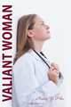 Valiant Woman, Nancy Y Pike 