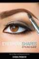 Eyebrow Shapes, Dana Tebow 
