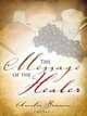 The Message of the Healer, Amelia Brumm 