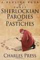 A Bedside Book of Early Sherlockian Parodies and Pastiches, Charles Press 