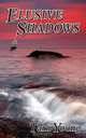 Elusive Shadows - Book Two of a Trilogy, Tarn Young 