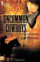 Uncommon Cowboys, Jan Irving 