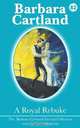 A Royal Rebuke, Barbara Cartland 