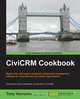 Civicrm Cookbook, Tony Horrocks 