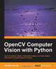 Opencv Computer Vision with Python, Joseph Howse 