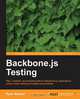 Testing Backbone.Js, Ryan Roemer 