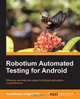 Robotium Automated Testing for Android, Hrushikesh Zadgaonkar 