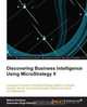 Discovering Business Intelligence using MicroStrategy 9, Nelson Enriquez 
