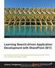 Developing Search-Driven Applications with Sharepoint 2013, Johnny Tordgeman 