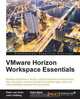 VMware Horizon Workspace Essentials, Peter von Oven 