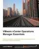 VMware vCenter Operations Manager Essentials, Lauren Malhoit 