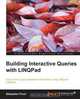 Building Interactive Queries with Linqpad, Sebastien Finot 