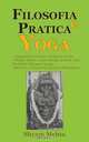 Filosofia e Pratica Yoga, Shyam Mehta 