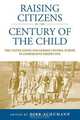 Raising Citizens in the "Century of the Child", 
