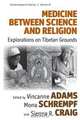Medicine between Science and Religion, 